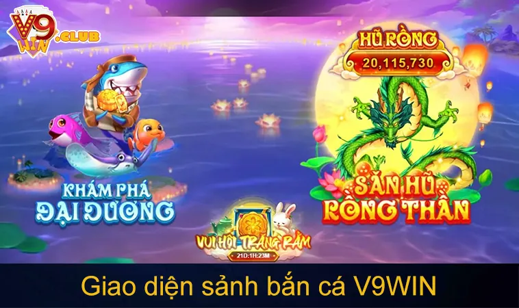 Bắn Cá V9WIN 128 Giao diện sảnh bắn cá V9WIN