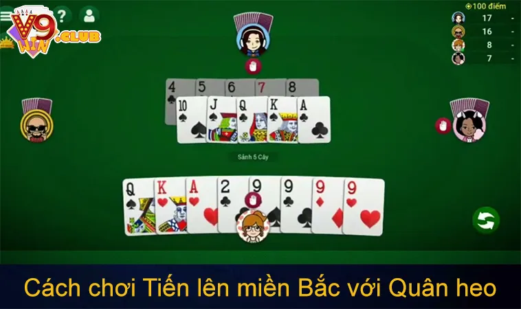 Cách chơi Tiến lên miền Bắc với Quân heo