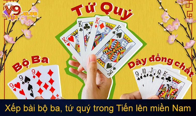 Cách Chơi Tiến Lên Miền Nam Trên V9WIN: Các Bước Cơ Bản 168 Xếp bài bộ đôi, bộ ba, tứ quý trong Tiến lên miền Nam