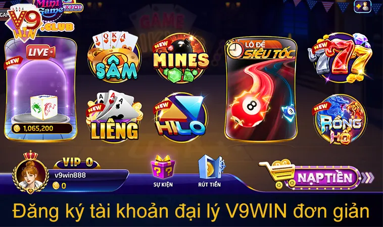Đăng ký tài khoản đại lý V9WIN đơn giản