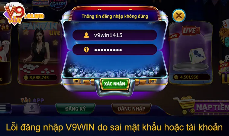 Đăng Nhập V9WIN 104 Lỗi đăng nhập V9WIN do sai mật khẩu hoặc tài khoản
