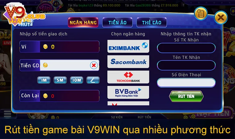 Game Bài V9WIN 138 Rút tiền game bài V9WIN qua nhiều phương thức