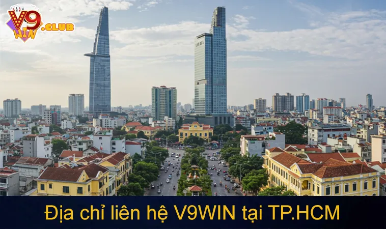Liên Hệ V9WIN 95 Địa chỉ liên hệ V9WIN tại TP.HCM
