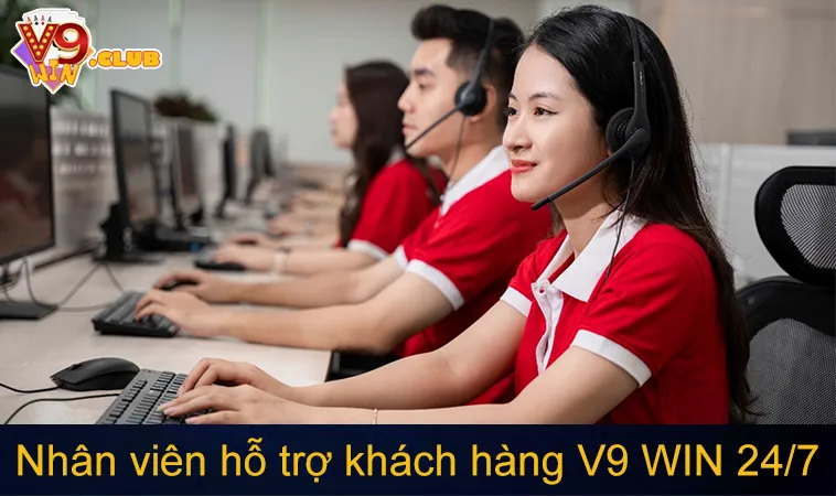 Liên Hệ V9WIN 95 Nhân viên hỗ trợ khách hàng V9 WIN 24/7