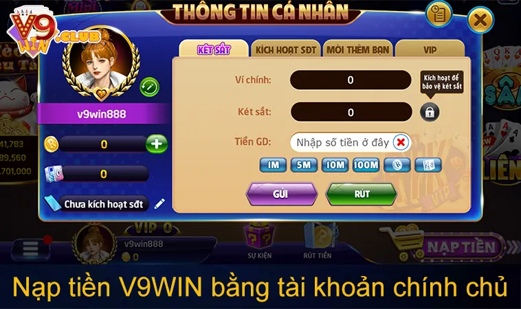 Nạp Tiền V9WIN 110 Lưu ý bảo mật khi nạp tiền V9WIN bằng tài khoản chính chủ
