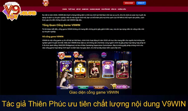 Tác giả Thiên Phúc ưu tiên chất lượng nội dung để phát triển V9 WIN